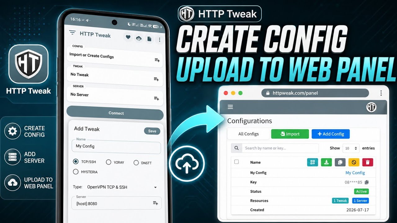 How to Create an HTTP Tweak Config, Add Tweaks and Servers, and Upload It to the Web Panel